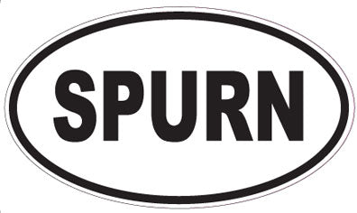 SPURN - Oval Magnet