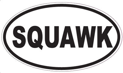 SQUAWK - Oval Sticker