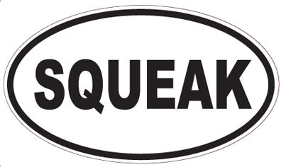 SQUEAK - Oval Sticker