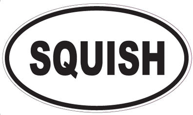 SQUISH - Oval Sticker
