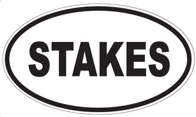 STAKES - Oval Sticker