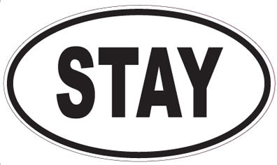 STAY - Oval Sticker
