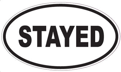 STAYED - Oval Sticker