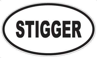 STIGGER - Oval Magnet