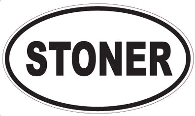 STONER - Oval Sticker