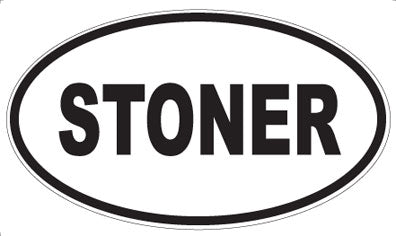 STONER - Oval Magnet