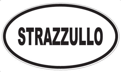 STRAZZULLO - Oval Magnet