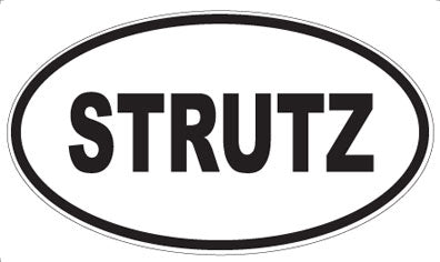 STRUTZ - Oval Sticker