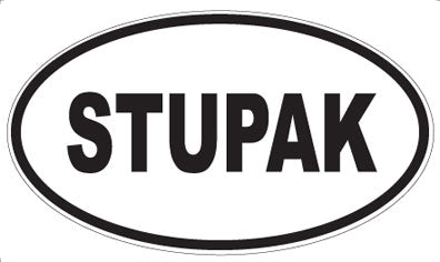 STUPAK - Oval Sticker