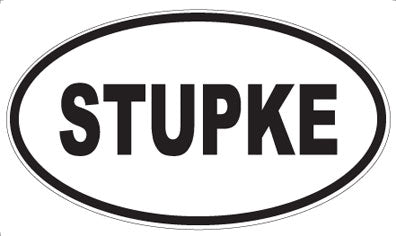 STUPKE - Oval Sticker