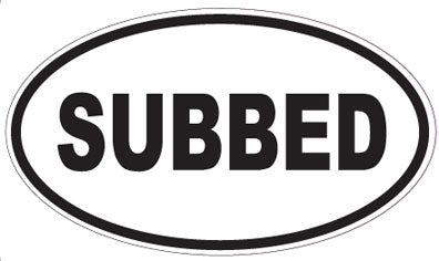 SUBBED - Oval Sticker