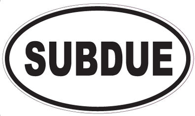 SUBDUE - Oval Sticker