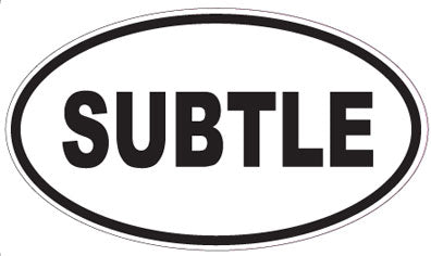 SUBTLE - Oval Sticker