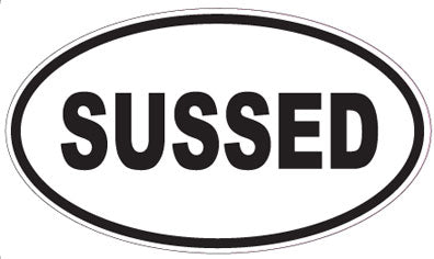 SUSSED - Oval Sticker