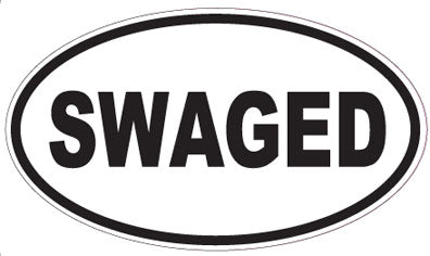 SWAGED - Oval Sticker