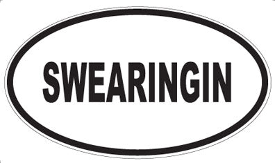 SWEARINGIN - Oval Sticker