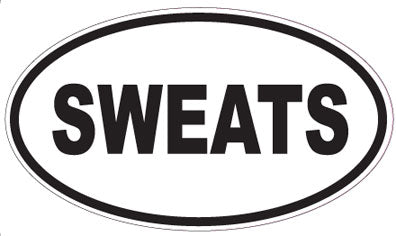 SWEATS - Oval Sticker