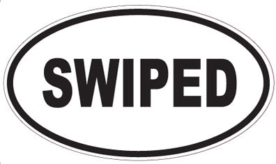 SWIPED - Oval Sticker