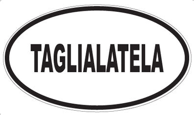 TAGLIALATELA - Oval Sticker