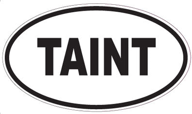 TAINT - Oval Sticker