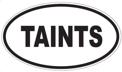 TAINTS - Oval Sticker