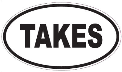 TAKES - Oval Magnet