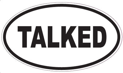 TALKED - Oval Sticker
