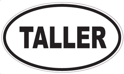 TALLER - Oval Sticker