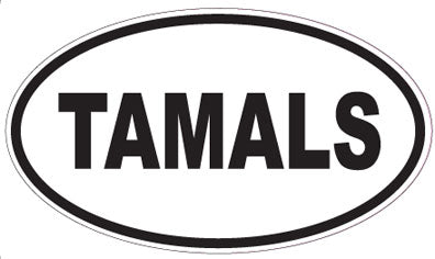 TAMALS - Oval Sticker
