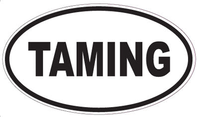 TAMING - Oval Sticker