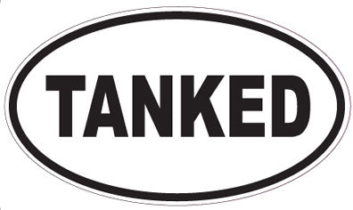 TANKED - Oval Sticker