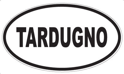 TARDUGNO - Oval Sticker