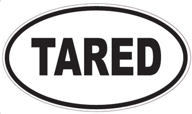 TARED - Oval Sticker