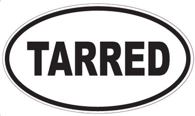 TARRED - Oval Sticker