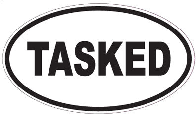 TASKED - Oval Sticker