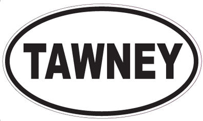 TAWNEY - Oval Sticker