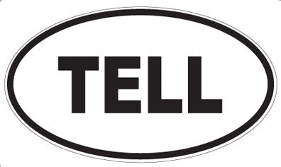 TELL - Oval Sticker