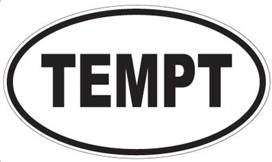 TEMPT - Oval Magnet