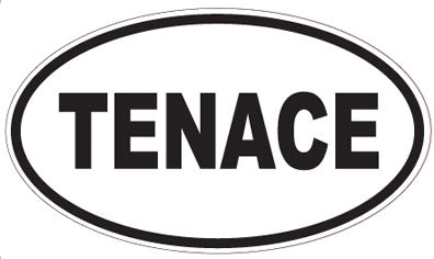 TENACE - Oval Sticker