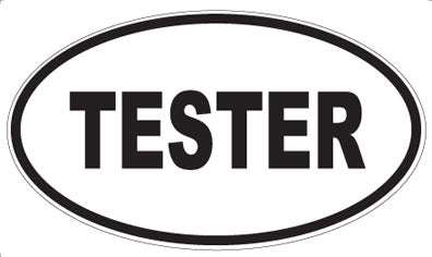 TESTER - Oval Magnet