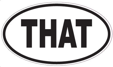 THAT - Oval Sticker