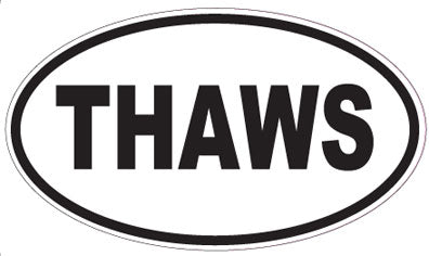 THAWS - Oval Sticker