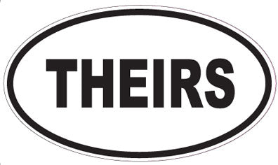 THEIRS - Oval Sticker