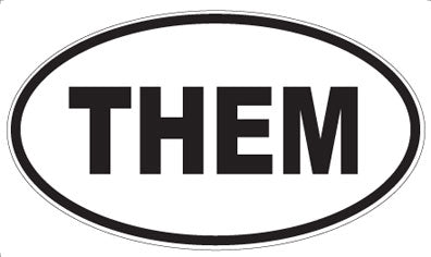THEM - Oval Magnet