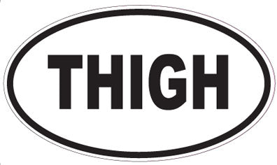THIGH - Oval Sticker