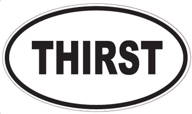 THIRST - Oval Sticker