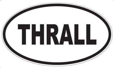 THRALL - Oval Magnet