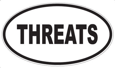 THREATS - Oval Sticker