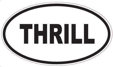 THRILL - Oval Sticker