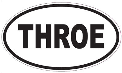 THROE - Oval Sticker